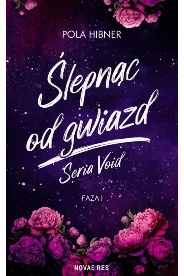 Ślepnąc od gwiazd