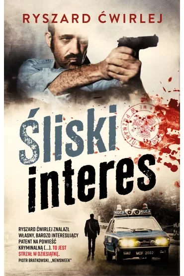 Śliski interes. Milicjanci z Poznania. Tom 7