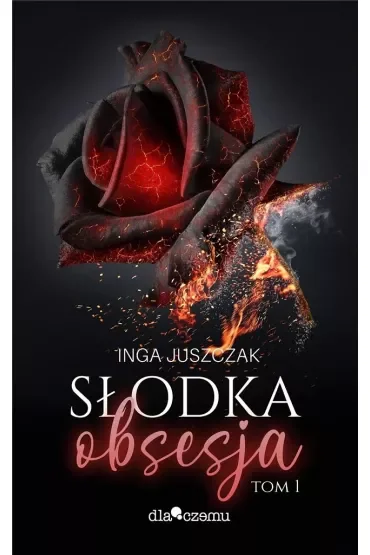 Słodka obsesja. Tom 1