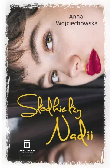 Słodkie łzy Nadii