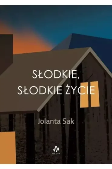 Słodkie, słodkie życie