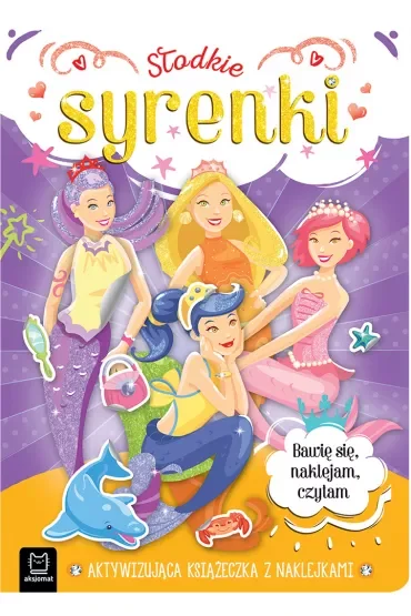 Słodkie syrenki. Aktywizująca książeczka