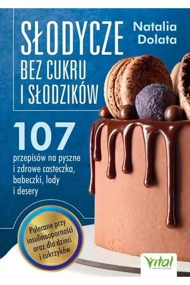 Słodycze bez cukru i słodzików