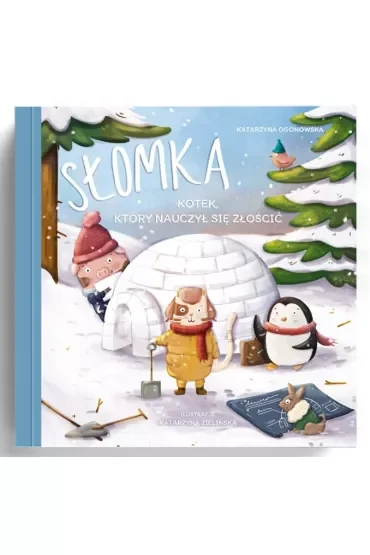 Słomka – kotek, który nauczył się złościć