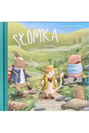 Słomka – kotek, który uwierzył w siebie