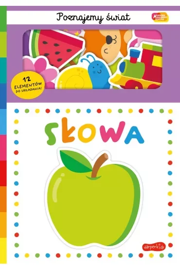 Słowa. Akademia Mądrego Dziecka. Poznajemy świat