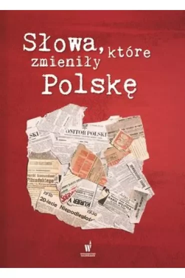 Słowa, które zmieniły Polskę