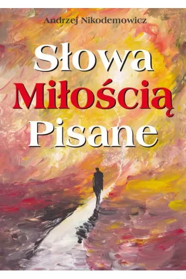 Słowa miłością pisane