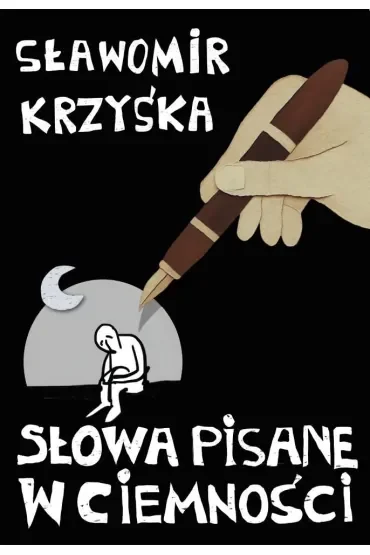 Słowa pisane w ciemności