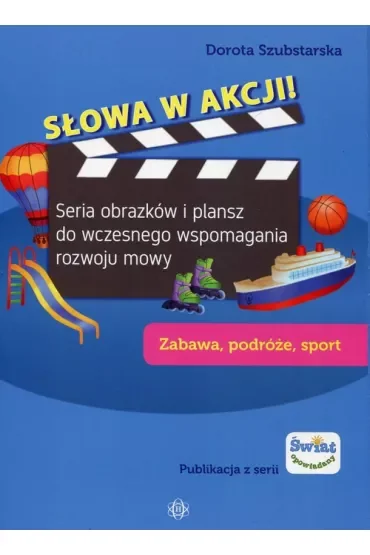 Słowa w akcji! Zabawa, podróże, sport