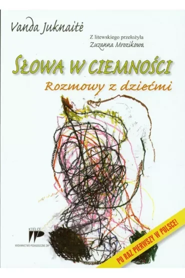 Słowa w ciemności. Rozmowy z dziećmi