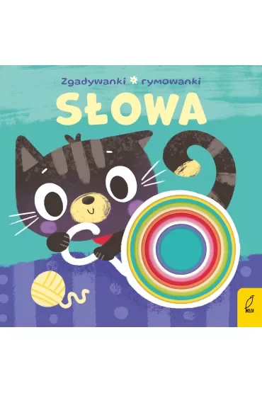Słowa. Zgadywanki, rymowanki