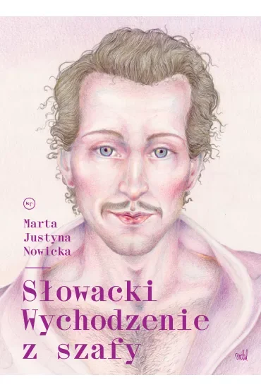 Słowacki. Wychodzenie z szafy