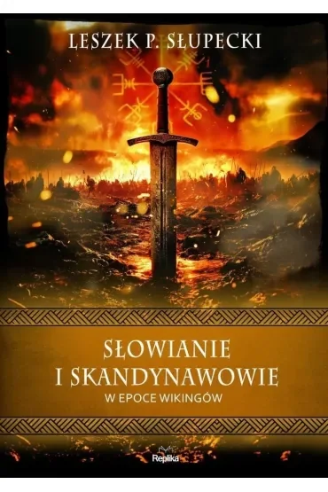Słowianie i Skandynawowie w epoce wikingów