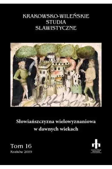 Słowiańszczyzna wielowyznaniowa w dawnych wiekach