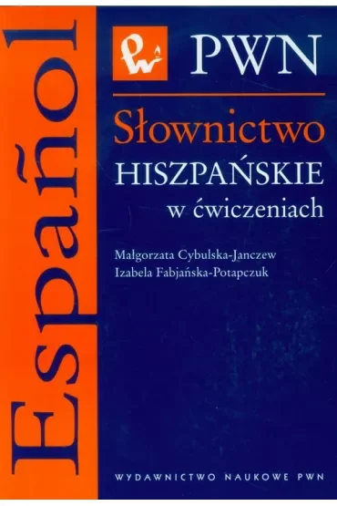 Słownictwo hiszpańskie w ćwiczeniach