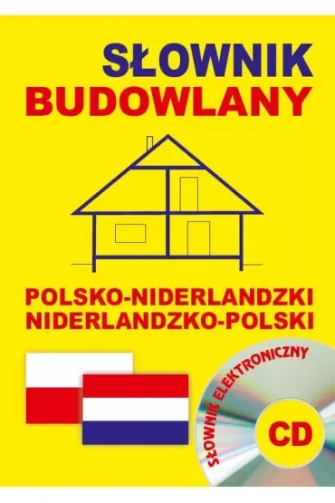 Słownik budowlany polsko-niderlandzki niderlandzko-polski + CD (słownik elektroniczny)