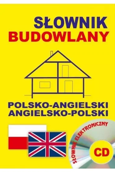 Słownik budowlany polsko-angielski angielsko-polski + CD (słownik elektroniczny)