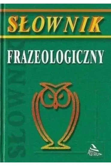 Słownik frazeologiczny