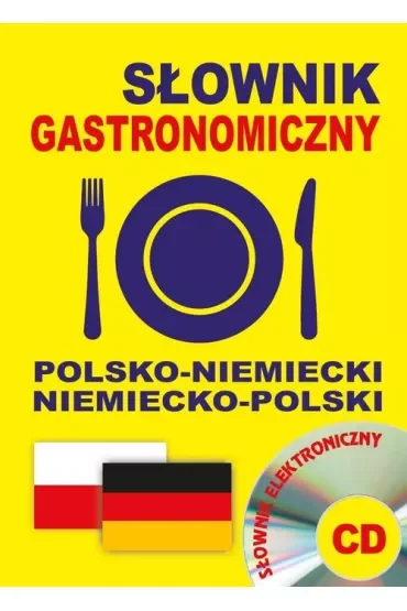 Słownik gastronomiczny polsko-niemiecki niemiecko-polski + CD (słownik elektroniczny)