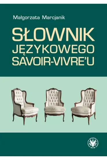 Słownik językowego savoir-vivre'u