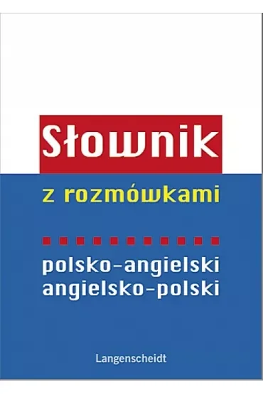 Słownik pol.-ang., ang.-pol. z rozmówkami. Op. miękka