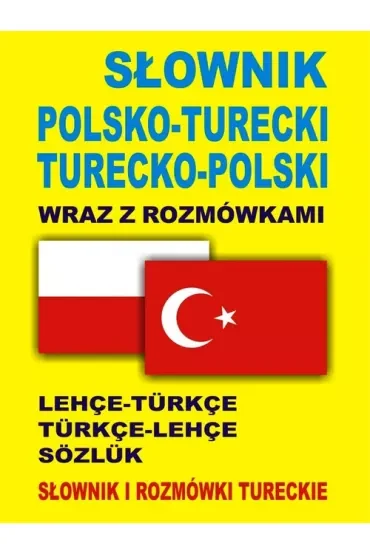 Słownik polsko-turecki turecko-polski wraz z rozmówkami