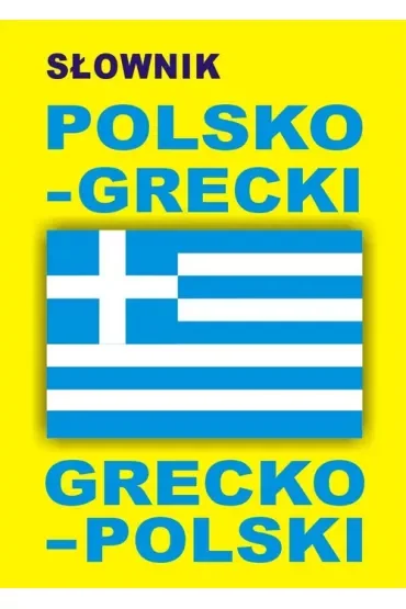 Słownik polsko-grecki grecko-polski