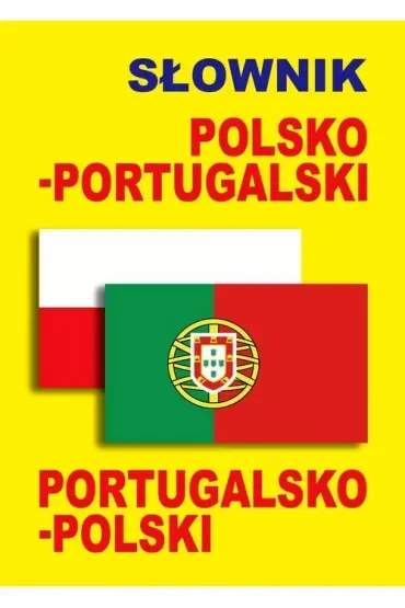 Słownik polsko-portugalski portugalsko-polski