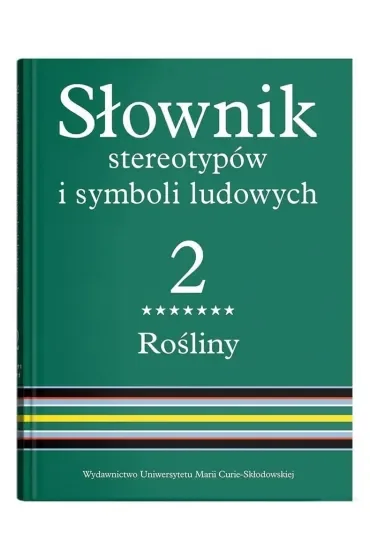 Słownik stereotypów i symboli ludowych t. 2, z. VII, Rośliny: krzewy i krzewinki