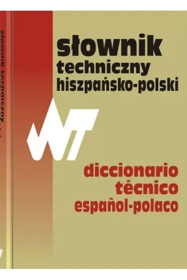 Słownik techniczny hiszpańsko-polski. Wydanie 3