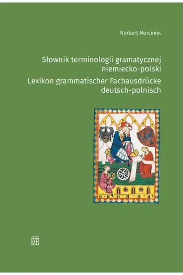 Słownik terminologii gramatycznej niemiecko-polski / Lexikon grammatisher Fachausdrucke deutsch-polnisch