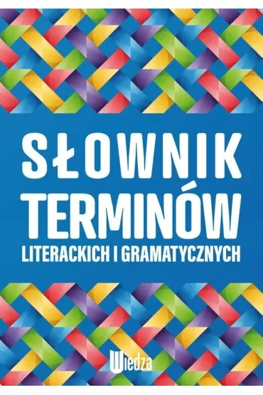 Słownik terminów literackich i gramatycznych
