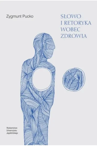Słowo i retoryka wobec zdrowia