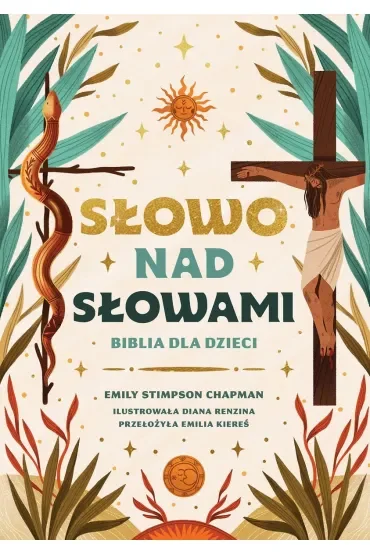 Słowo nad słowami. Biblia dla dzieci