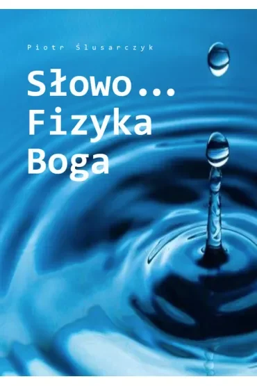 Słowo Fizyka Boga