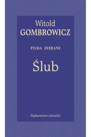 Ślub. Pisma zebrane