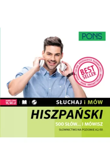 Słuchaj i mów. 500 słów... i mówisz. Słownictwo hiszpańskie A2/B1 z nagraniami. Książka + CD