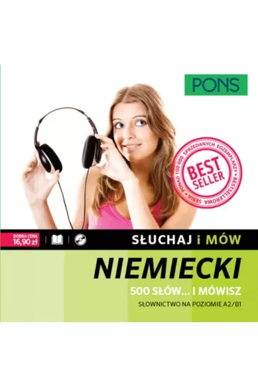Słuchaj i mów. 500 słów... i mówisz. Słownictwo niemieckie A2/B1 z nagraniami. Książka + CD