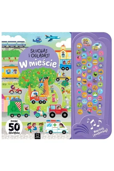 Słuchaj i oglądaj  W mieście. 50 dźwięków