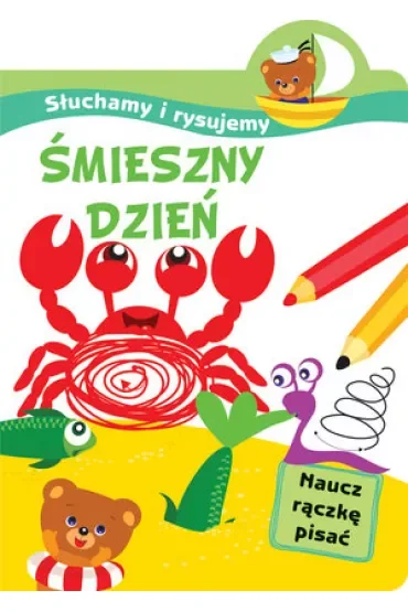 Słuchamy i rysujemy: Śmieszny dzień