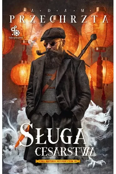 Sługa cesarstwa. Materia Secunda. Tom 3