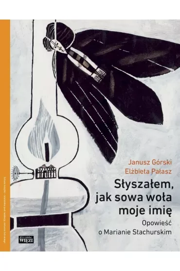 Słyszałem jak sowa woła moje imię
