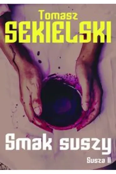 Smak suszy. Susza 2