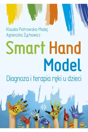 Smart Hand Model Diagnoza i terapia ręki u dzieci