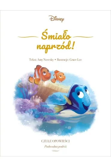 Śmiało naprzód! Czułe opowieści. Podwodna podróż. Disney
