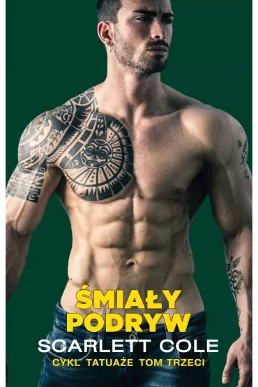 Śmiały podryw. Tatuaże. Tom 3