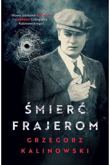 Śmierć frajerom. Tom 1