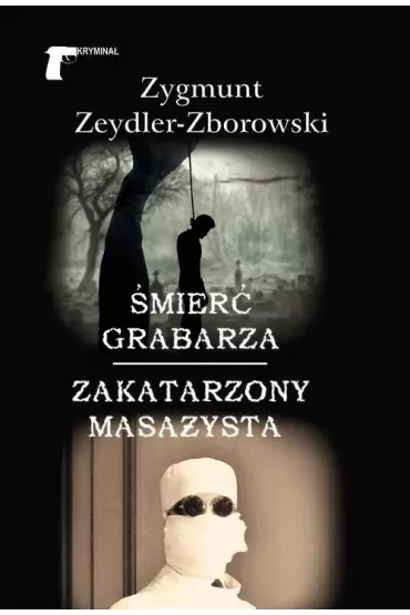Śmierć grabarza Zakatarzony masażysta