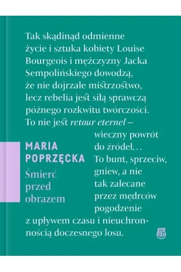 Śmierć przed obrazem O sztuce, starości i zanikaniu